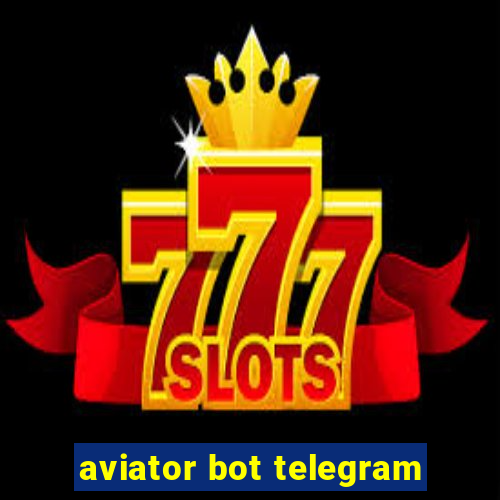 aviator bot telegram